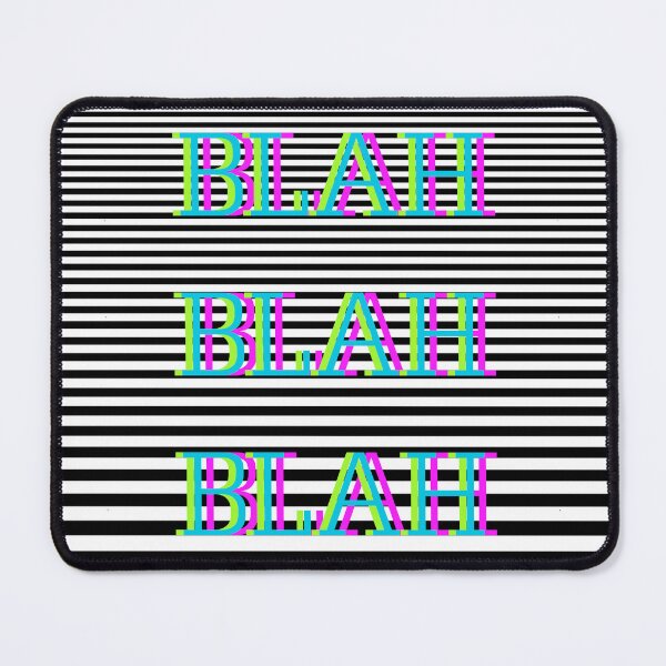 Item preview, Blah Blah Blah designed and sold by mensijazavcevic.