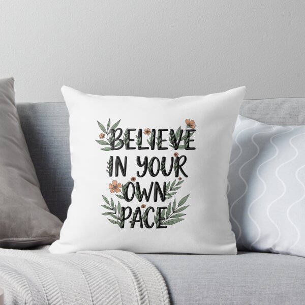 Item preview, Believe In Your Own Pace Botanical Quote designed and sold by Dzblack.