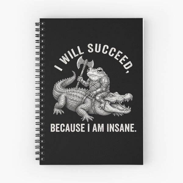 Item preview, I Will Succeed Because I Am Insane designed and sold by Zbixu.