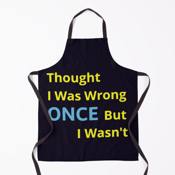 Item preview, Thought I Was Wrong ONCE But I Wasn't designed and sold by PRINTSCHARMINGM.