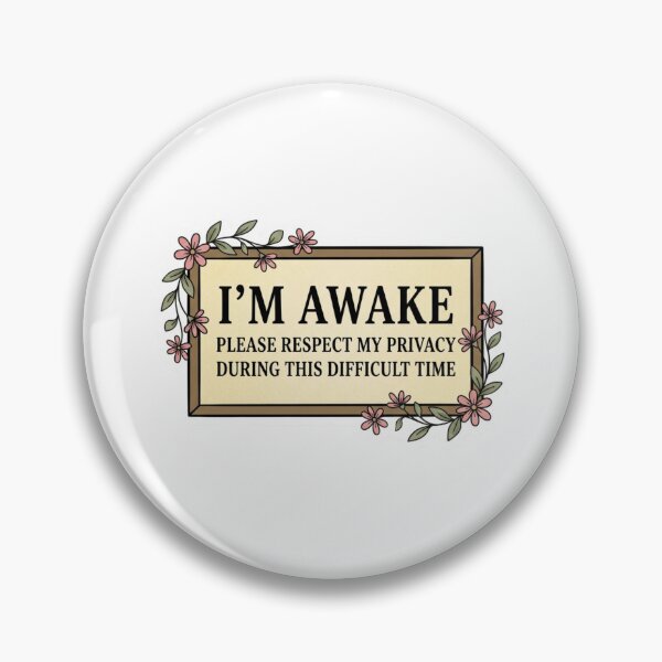 Item preview, Im Awake Respect My Privacy Funny Introvert Sarcastic Floral Quote designed and sold by raedattia.