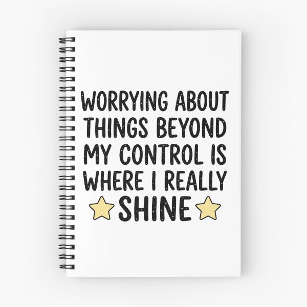 Item preview, Worrying About Things Beyond My Control Funny Anxiety Quote designed and sold by raedattia.