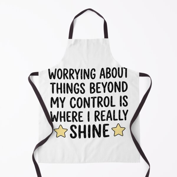 Item preview, Worrying About Things Beyond My Control Funny Anxiety Quote designed and sold by raedattia.