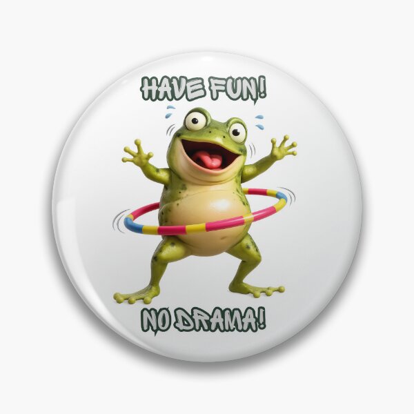 Item preview, Have Fun No Drama – Funny Hula Hoop Frog designed and sold by HANG ON STUDIO .