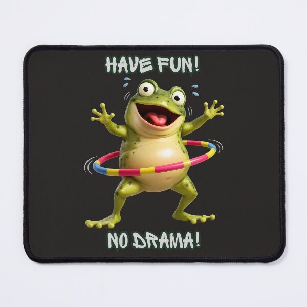 Item preview, Have Fun No Drama – Funny Hula Hoop Frog designed and sold by HANG ON STUDIO .