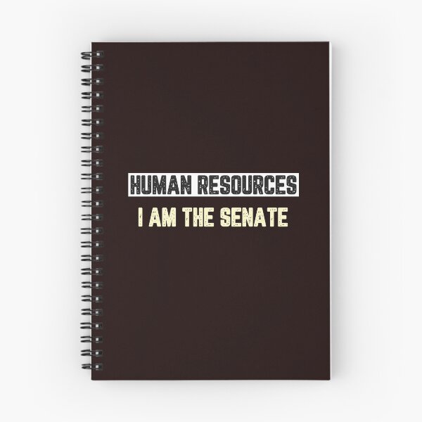 Item preview, Human Resources I am the Senate designed and sold by JJShirtz.