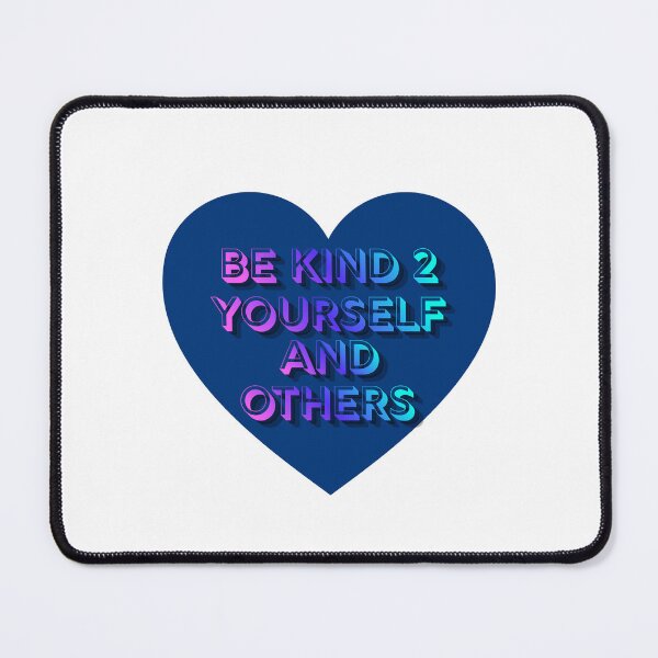 Item preview, Be Kind 2 Yourself and Others designed and sold by BKindTees.