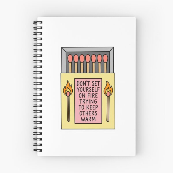 Item preview, Dont Set Yourself On Fire Matchbox Boundaries Mental Health Quote designed and sold by raedattia.