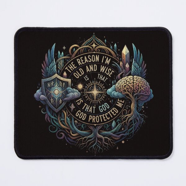 Item preview, The Reason I'm Old and Wise is that God Protected Me designed and sold by SkrabinhoArt.