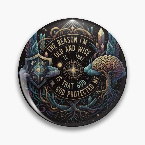 Item preview, The Reason I'm Old and Wise is that God Protected Me designed and sold by SkrabinhoArt.
