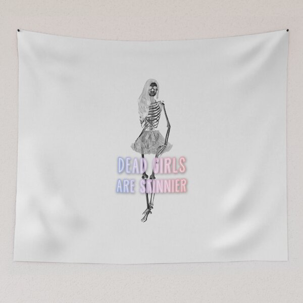 Item preview, ‘dead girls are skinnier’  designed and sold by mensijazavcevic.