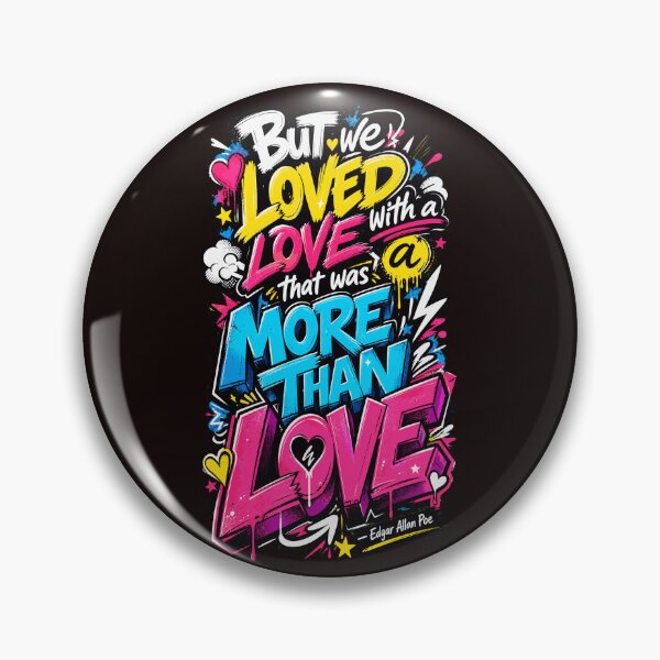 Item preview, But We Loved With A Love Edgar Allan Poe Graffiti Quote designed and sold by CozyPaletteShop.