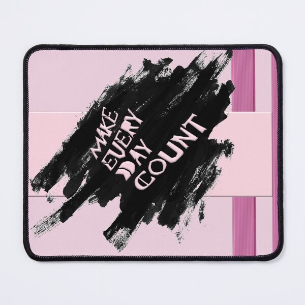 Item preview, Make every Day count designed and sold by mensijazavcevic.