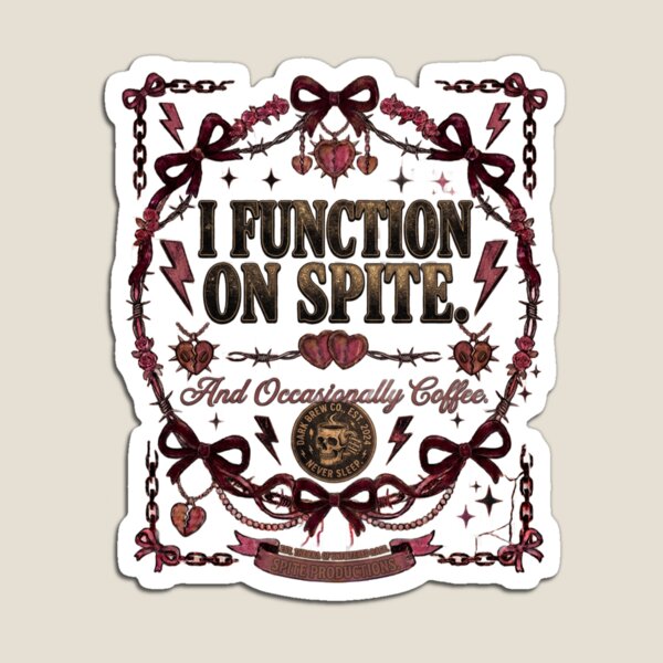 Artikelvorschau, Ich funktioniere trotz allem und gelegentlich mit Kaffee. Schwarzer Humor im Designbereich. entworfen und verkauft von InkroarCo.