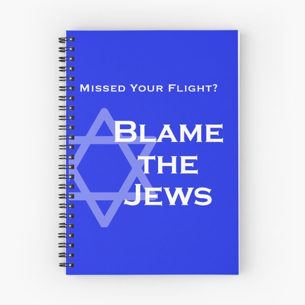 Item preview, Missed Your Flight? – Blame the Jews designed and sold by CD-Press.