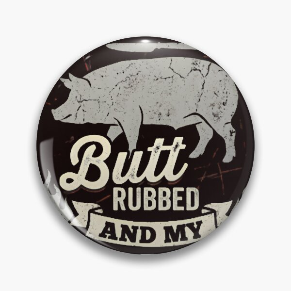 Item preview, I Like My Butt Rubbed & My Pork Pulled BBQ Grilling Humor designed and sold by w66aboo.