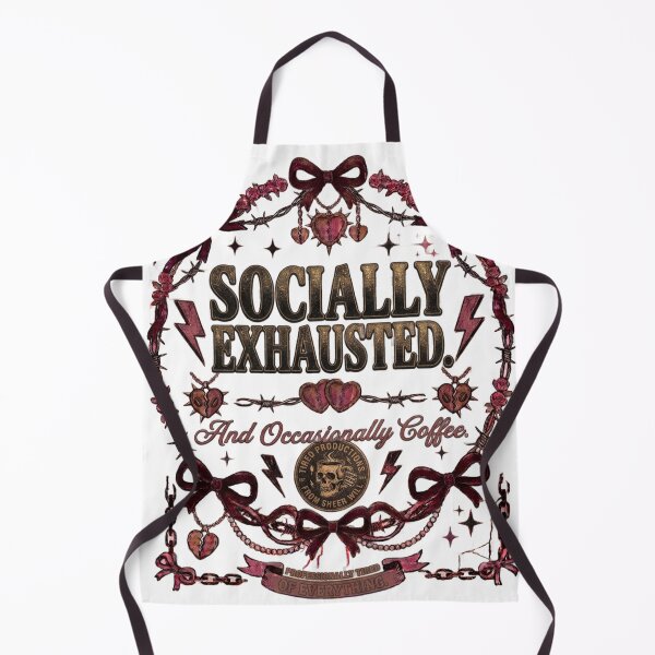 Item preview, Socially Exhausted Professionally Tired Of Everything Design designed and sold by InkroarCo.