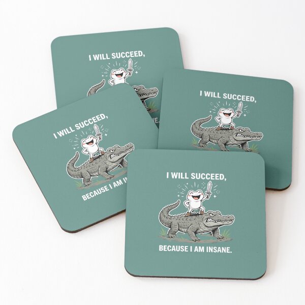 Item preview, Copy of I Will Succeed Because I Am Insane Frog Crocodile designed and sold by w66aboo.