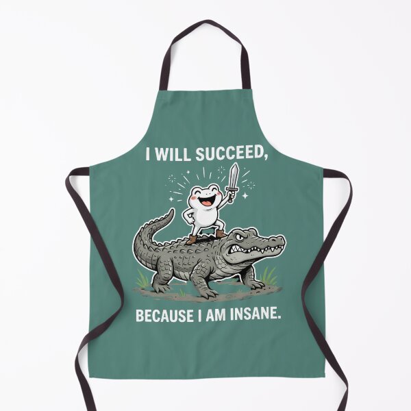 Item preview, Copy of I Will Succeed Because I Am Insane Frog Crocodile designed and sold by w66aboo.