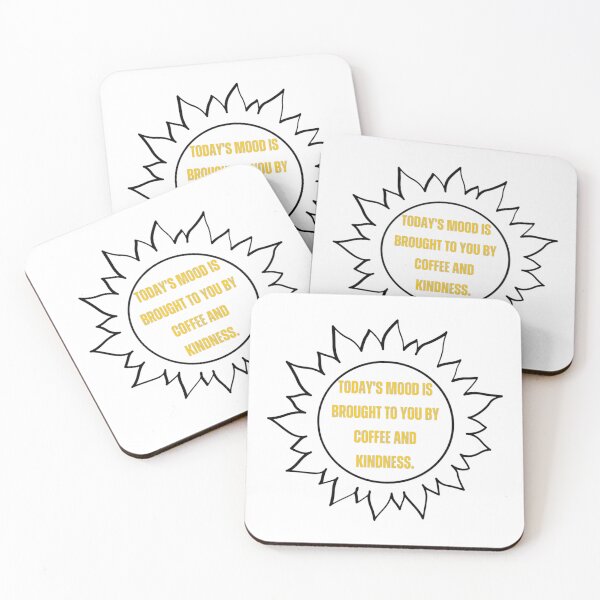 Item preview, Today's mood is brought to you by coffee and kindness. design designed and sold by LizKnoxArt.