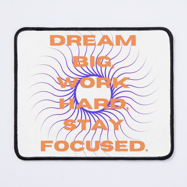 Item preview, Dream big, work hard, stay focused. design designed and sold by LizKnoxArt.