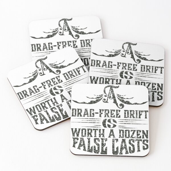 Item preview, A Drag-Free Drift is Worth A Dozen False Casts fly fishing text illustration. designed and sold by Art-Horizon.