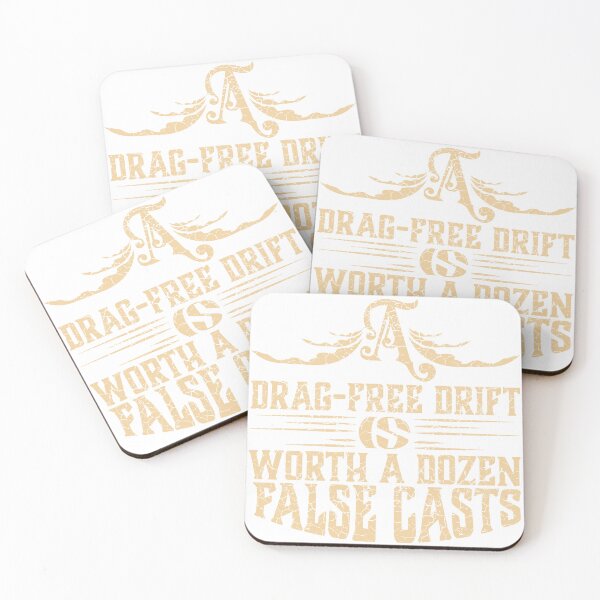 Item preview, A Drag-Free Drift is Worth A Dozen False Casts fly fishing text illustration. designed and sold by Art-Horizon.