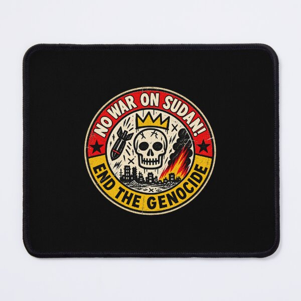 Item preview, No War on Sudan! End The Genocide designed and sold by DIRTYDUNNZ.