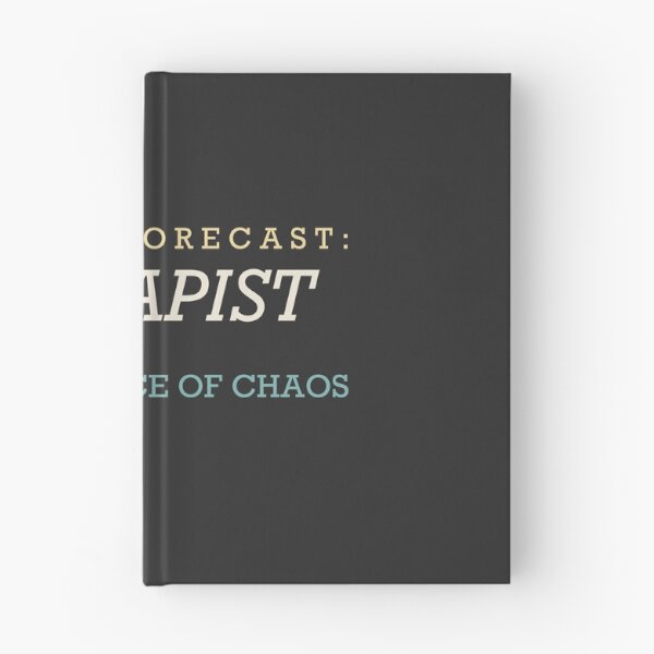 Item preview, Weekend Forecast: Therapist With A Chance Of Chaos - Therapist designed and sold by RetroThreadWorks.