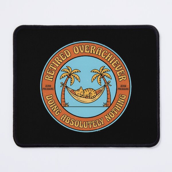 Item preview, Retired Overachiever Doing Nothing Vintage Badge designed and sold by DuckOddity.