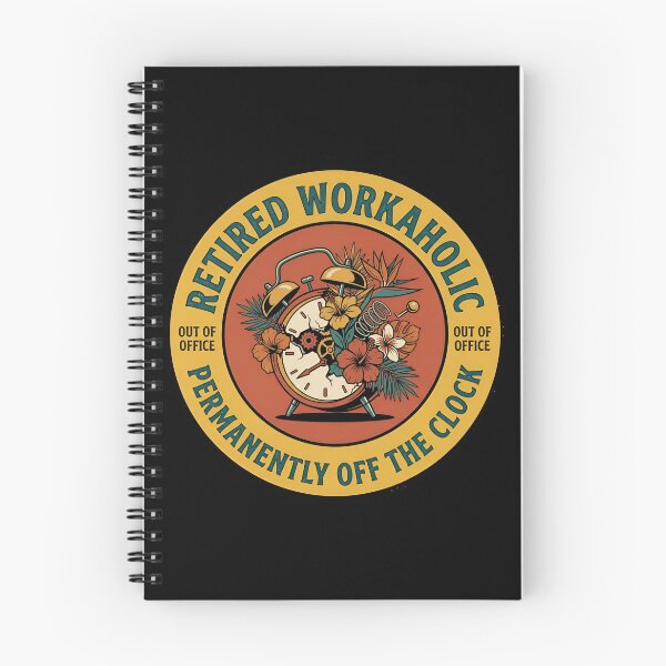 Item preview, Retired Workaholic Permanently Off The Clock Badge designed and sold by DuckOddity.