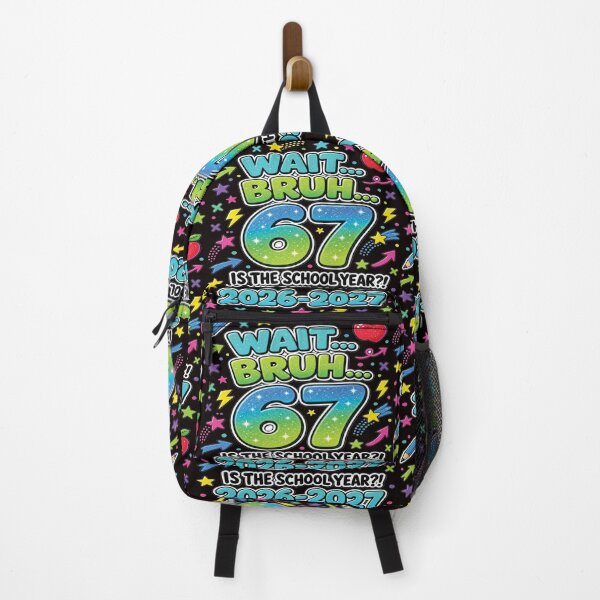 Item preview, Wait Bruh 67 Is The School Year 2026-2027 designed and sold by cameleon style.