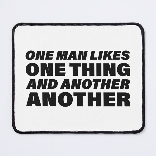 Item preview, One Man Likes One Thing and Another Another — The Odyssey Quote (White Version) designed and sold by LiteraryRelics.