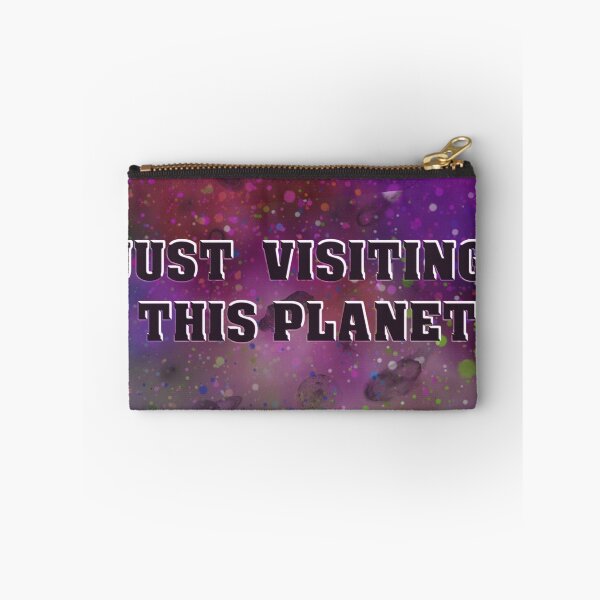 Item preview, Just visiting this planet designed and sold by gabriellaksz.