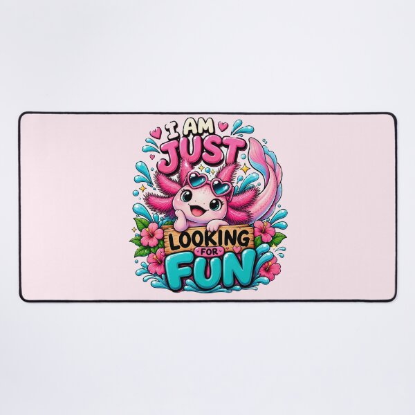 Item preview, Cute Axolotl "I Am Just Looking For Fun" designed and sold by BLUESKY11a.