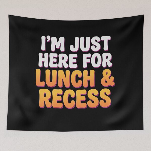 Item preview, I'm Just Here for Lunch and Recess Funny First Day of School T-Shirt | Cute Student Back to School Graphic Gift designed and sold by Trendably.