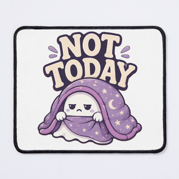 Item preview, Not Today designed and sold by Foxglow Studio.