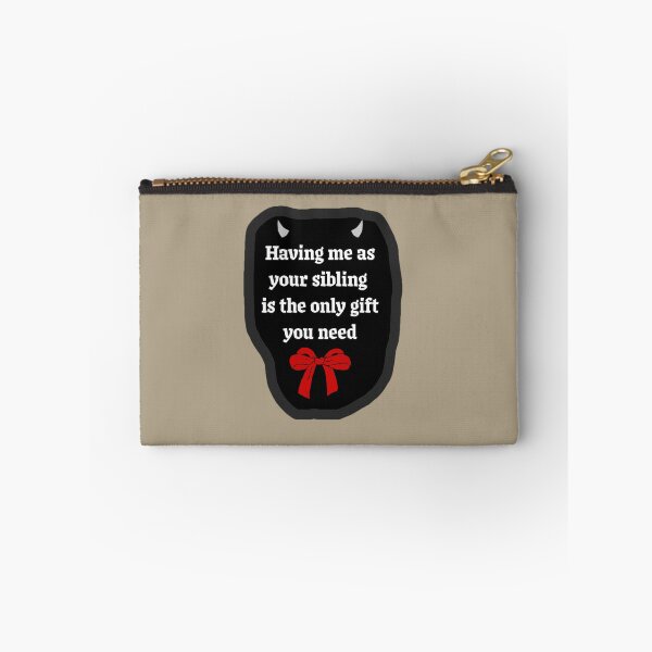 Item preview, Having Me As Your Sibling Is The Only Gift You Need Funny Shirt designed and sold by Funnygiftsstudio .