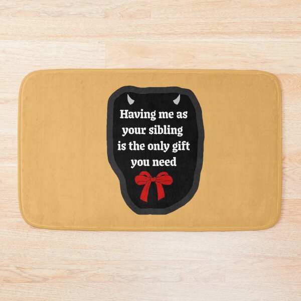 Item preview, Having Me As Your Sibling Is The Only Gift You Need Funny Shirt designed and sold by MariaPCMaria.