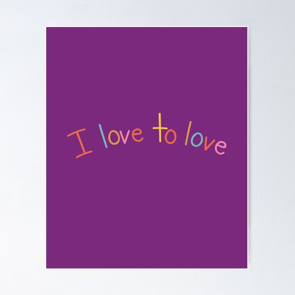 Item preview, I Love to Love – Colorful Love Typography Aesthetic designed and sold by Rush2Buy.