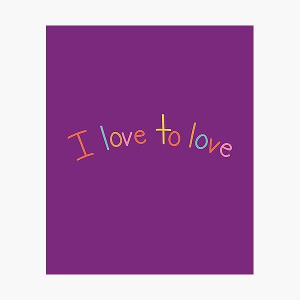 Item preview, I Love to Love – Colorful Love Typography Aesthetic designed and sold by Rush2Buy.
