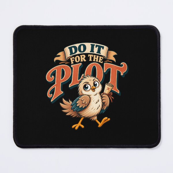 Item preview, Do It for the Plot Funny Bird Impulsive Humor Design designed and sold by PunchDrop.