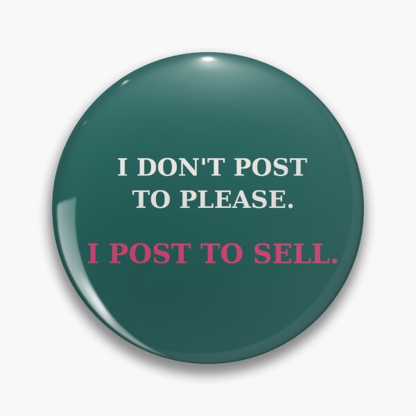 Item preview, I don't post to please I post to sell - Business quote designed and sold by VYNCERA.