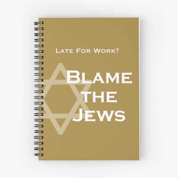 Item preview, Late for Work? — Blame The Jews designed and sold by CD-Press.
