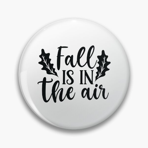 Item preview, Fall Is in the Air Cozy Autumn Vibes Seasonal Design designed and sold by FuzionRaptor.