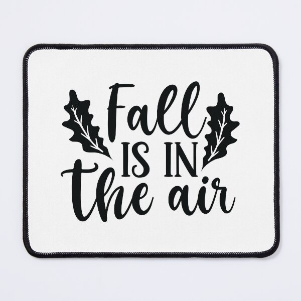 Item preview, Fall Is in the Air Cozy Autumn Vibes Seasonal Design designed and sold by FuzionRaptor.