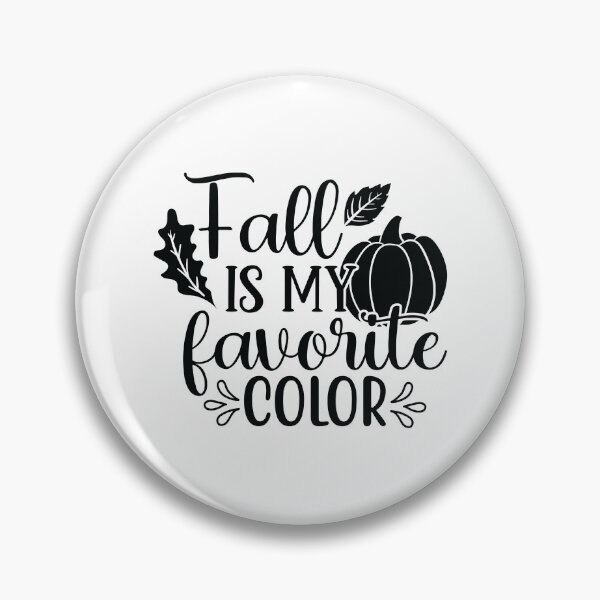 Item preview, Fall Is My Favorite Color Cute Autumn Vibes Fall Design designed and sold by FuzionRaptor.