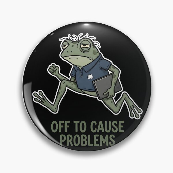 Item preview, Off To Cause Problems designed and sold by ITFawkes.