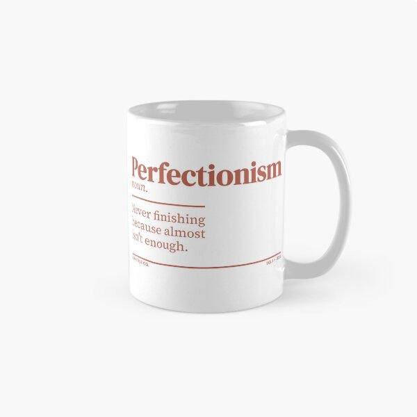 Item preview, Perfectionism Definition — Modern Life Typography Classic Mug designed and sold by Definitive Co..