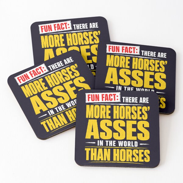 Item preview, MORE HORSES' ASSES THAN HORSES SARCASTIC QUOTE designed and sold by PRINTSCHARMINGM.